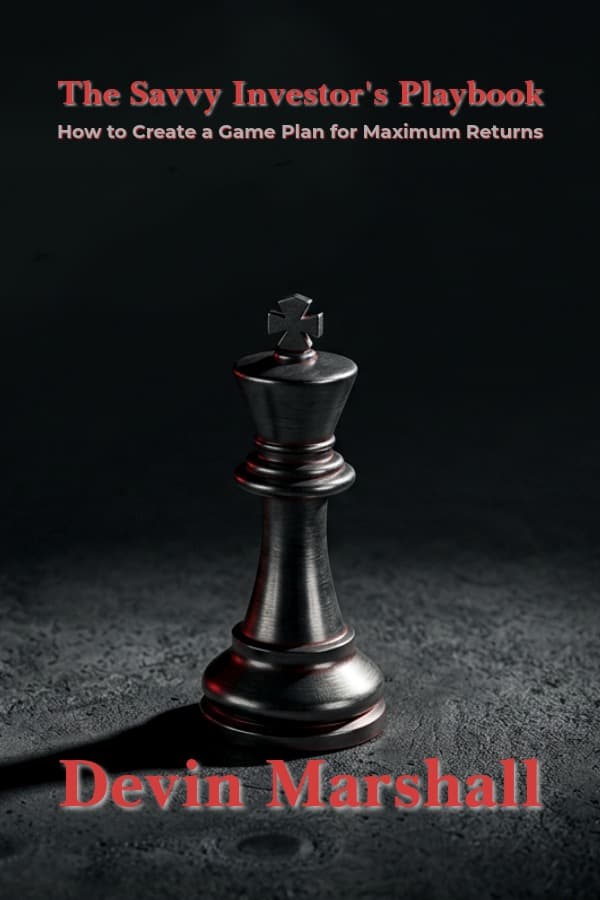 The Savvy Investor's Playbook